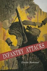INFANTRY ATTACKS