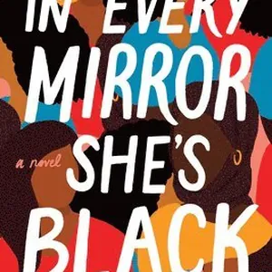 In Every Mirror She's Black
