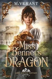 Miss Bennet's Dragon