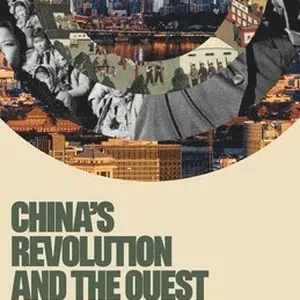 China's Revolution and the Quest for a Socialist Future