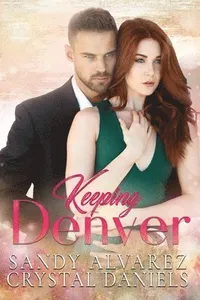 Keeping Denver