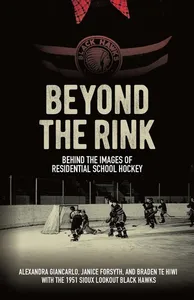 Beyond the Rink, Behind the Image
