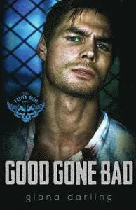 Good Gone Bad