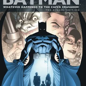 Batman: Whatever Happened to the Caped Crusader? Deluxe 2020 Edition