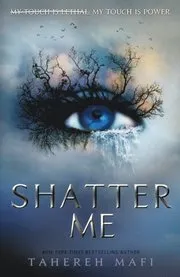 Shatter Me