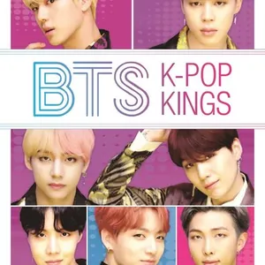BTS: K-Pop Kings