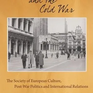 Europe's Intellectuals and the Cold War