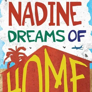 Nadine Dreams of Home
