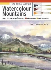 Take Three Colours: Watercolour Mountains