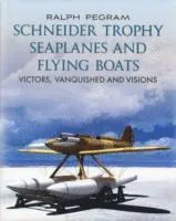 Schneider Trophy Seaplanes and Flying Boats