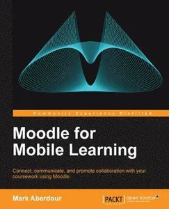 Moodle for Mobile Learning
