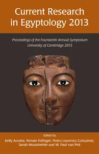 Current Research in Egyptology 14 (2013), E-bok