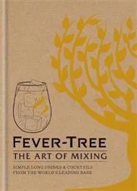 Fever Tree - The Art of Mixing