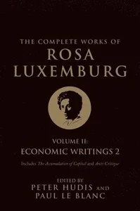 The Complete Works of Rosa Luxemburg, Volume II