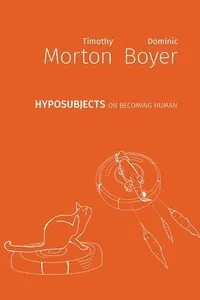 hyposubjects: on becoming human