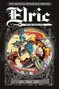 Elric - The Dreaming City Vol 111