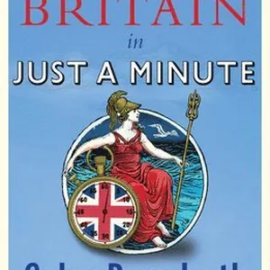 History of Britain in Just a Minute