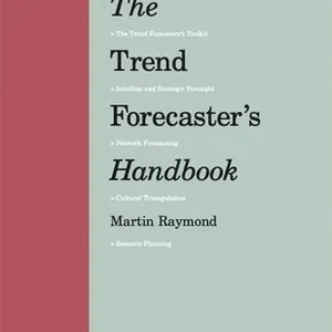 Trend Forecaster's Handbook