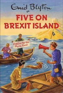 Five on Brexit Island