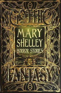 Mary Shelley Horror Stories