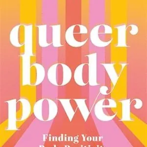 Queer Body Power