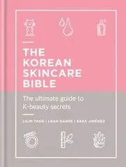 Korean Skincare Bible