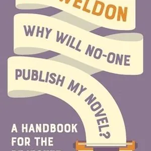 Why Will No-One Publish My Novel?