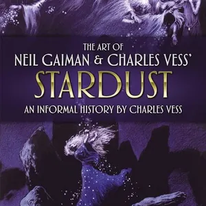 Art of Neil Gaiman and Charles Vess's Stardust
