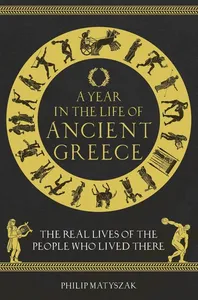 Year in the Life of Ancient Greece