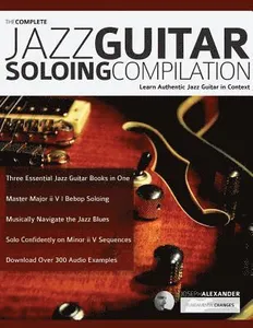 Complete Jazz Guitar Soloing Compilation