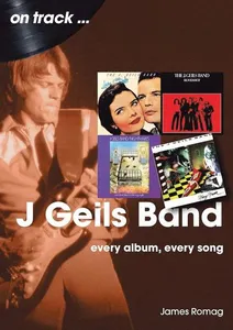 J Geils Band On Track
