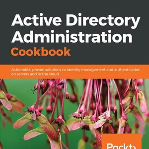 Active Directory Administration Cookbook