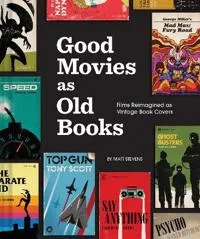 Good Movies as Old Books