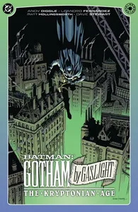Batman: Gotham By Gaslight - The Kryptonian Age