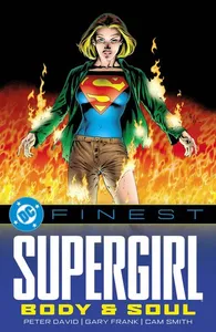 DC Finest: Supergirl: Body and Soul