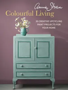 Annie Sloan Colourful Living