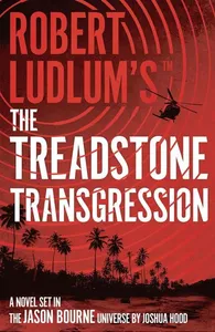 Robert Ludlum's? the Treadstone Transgression