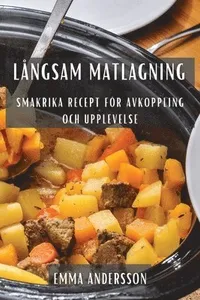 Långsam Matlagning