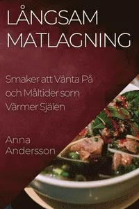 Långsam Matlagning