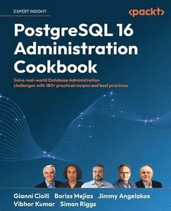 PostgreSQL 16 Administration Cookbook