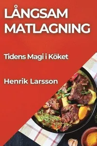 Långsam Matlagning
