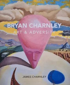 Bryan Charnley - Art & Adversity