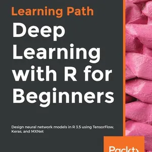 Deep Learning with R for Beginners