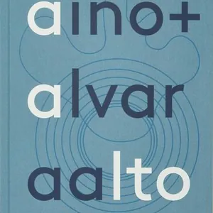 Aino + Alvar Aalto