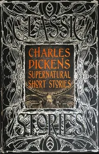 Charles Dickens Supernatural Short Stories