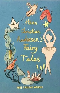 Hans Christian Andersen Fairy Tales (Collector's Edition)