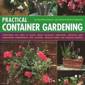 Practical Container Gardening