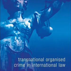 Transnational Organised Crime in International Law