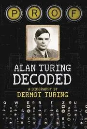 Prof: Alan Turing Decoded