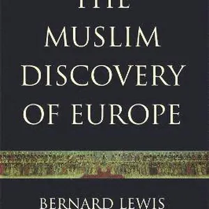 Muslim Discovery Of Europe